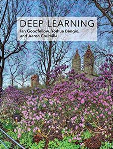 Deep Learning (Adaptive Computation and Machine Learning series) - First Edition